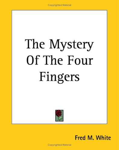 The Mystery Of The Four Fingers Contemporary literature