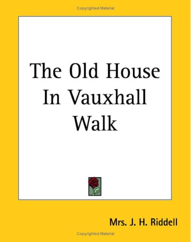 The Old House in Vauxhall Walk Contemporary literature
