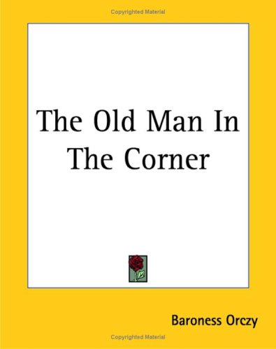 The Old Man In The Corner Contemporary literature