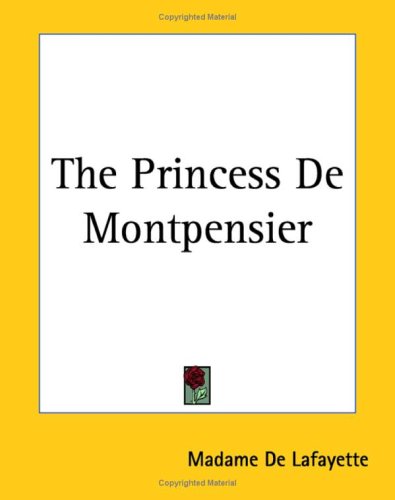The Princess De Montpensier Contemporary literature