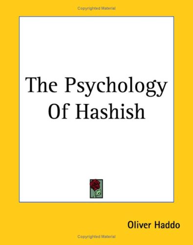 The Psychology of Hashish Psychology