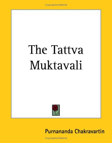 The Tattva Muktavali Philosophy