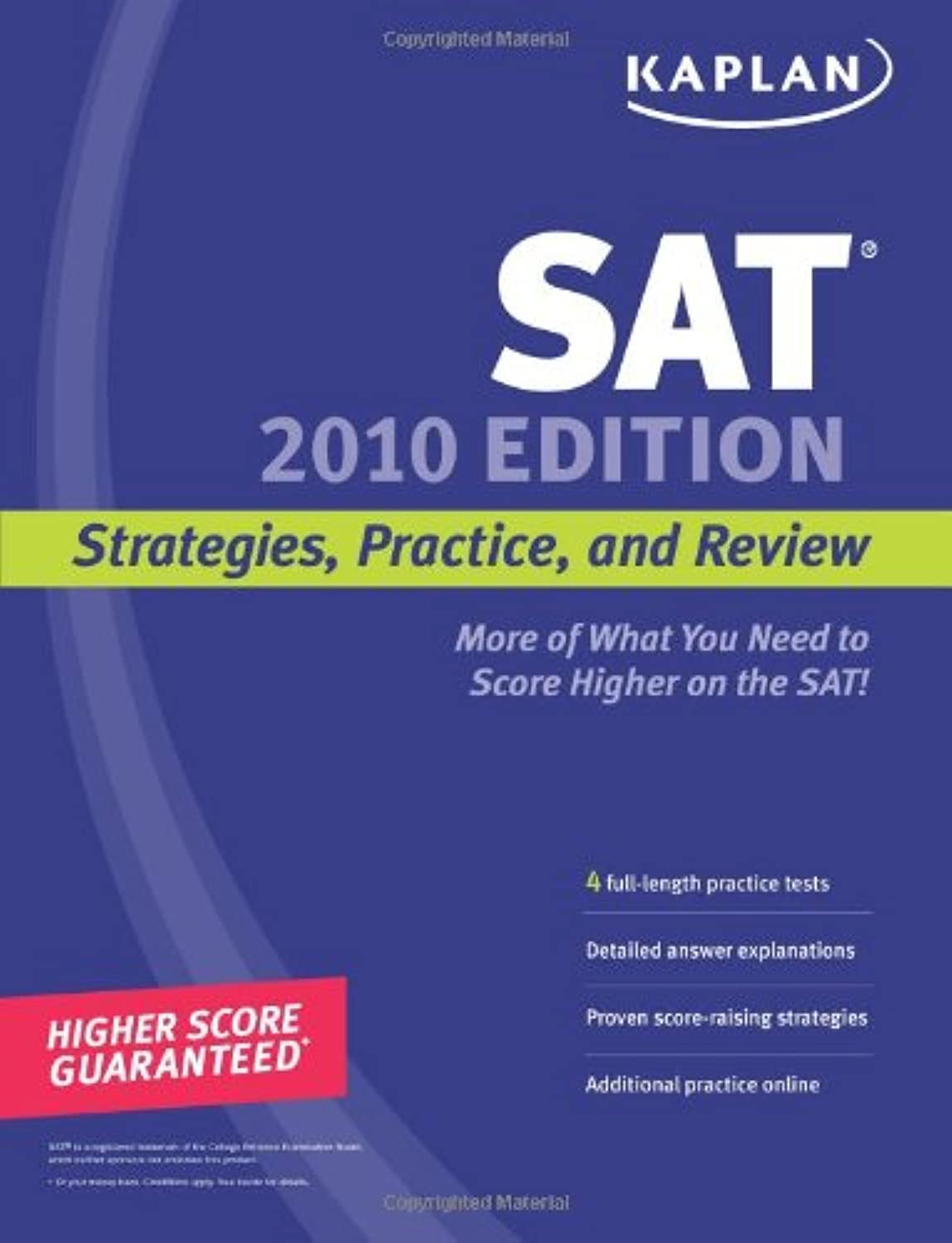 Kaplan SAT 2010 Edition: Strategies, Practice, and Review (Kaplan SAT: Strategies, Practice, and Review) Study Guides