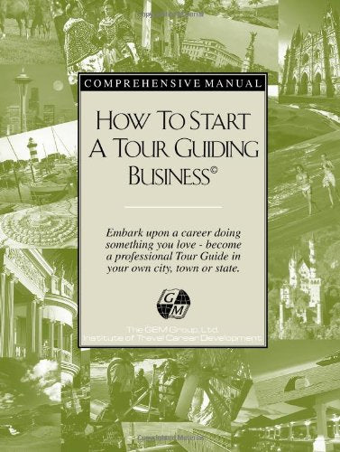 How to Start a Tour Guiding Business Business, Finance & Career