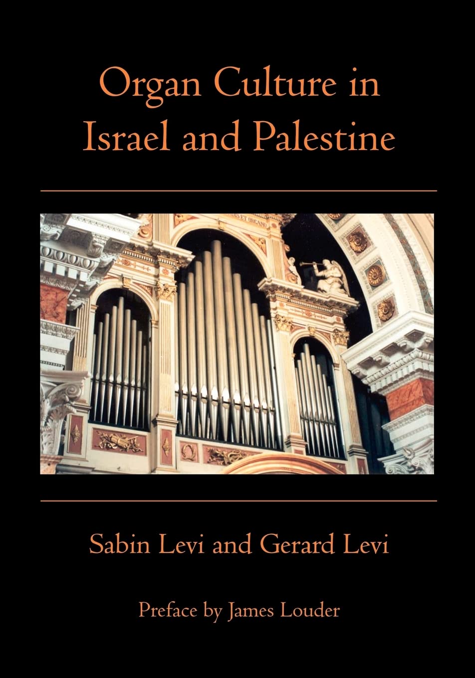 Organ Culture in Israel and Palestine Arts & Music
