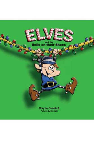 Elves And the Bells on Their Shoes Non-fiction