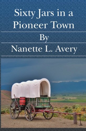 Sixty Jars in a Pioneer Town Contemporary literature