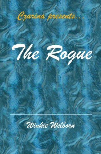 Czarina Presents...the Rogue Contemporary Romance