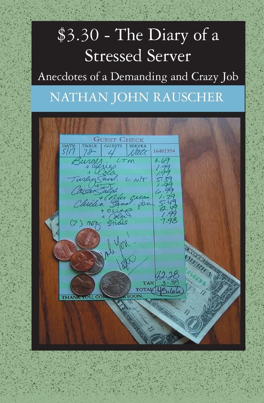 $3.30 - The Diary of a Stressed Server: Anecdotes of a Demanding and Crazy Job Books