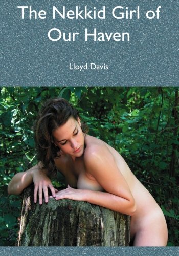 The Nekkid Girl of Our Haven Photography