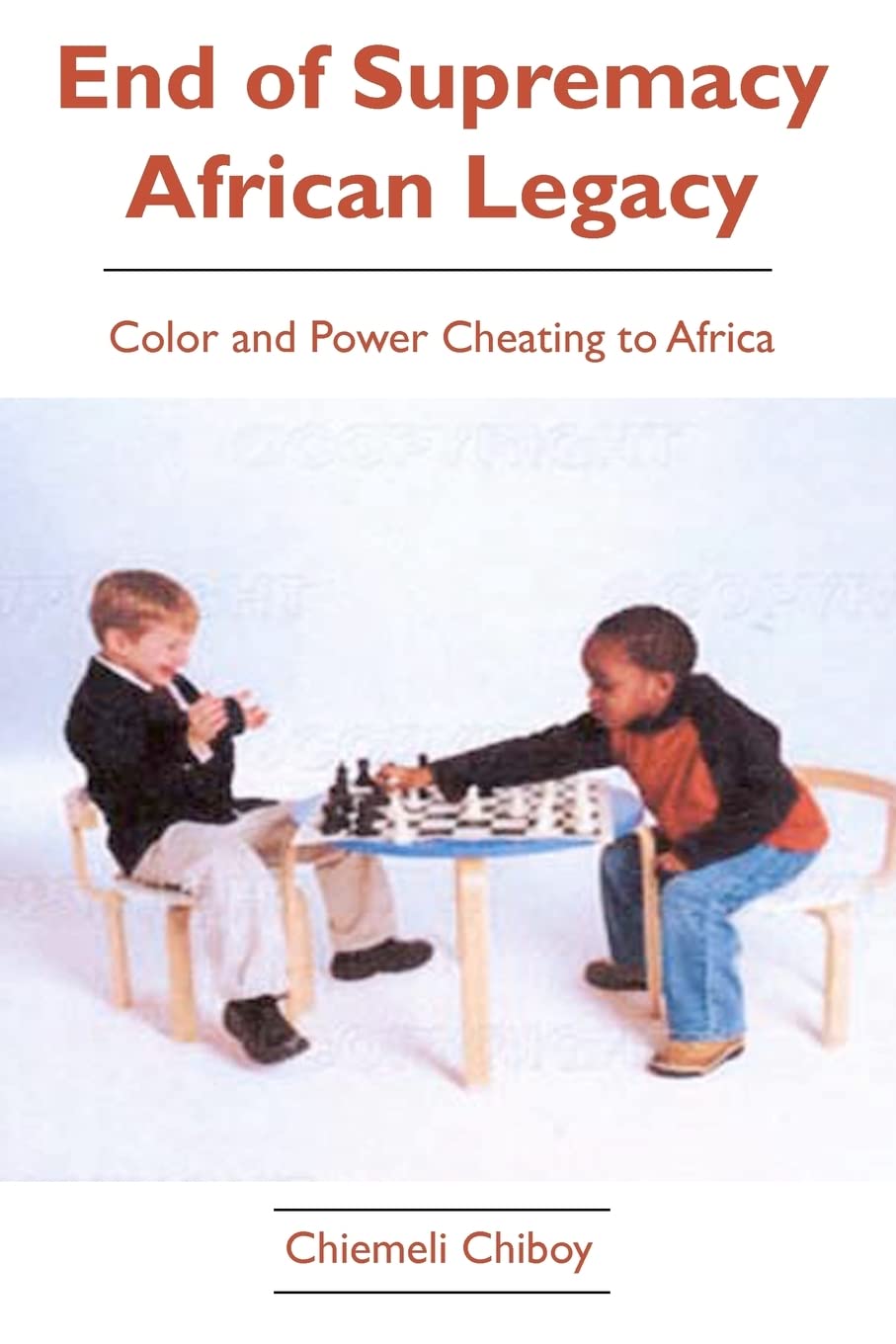 End of Supremacy African Legacy: Color and Power Cheating to Africa Memories