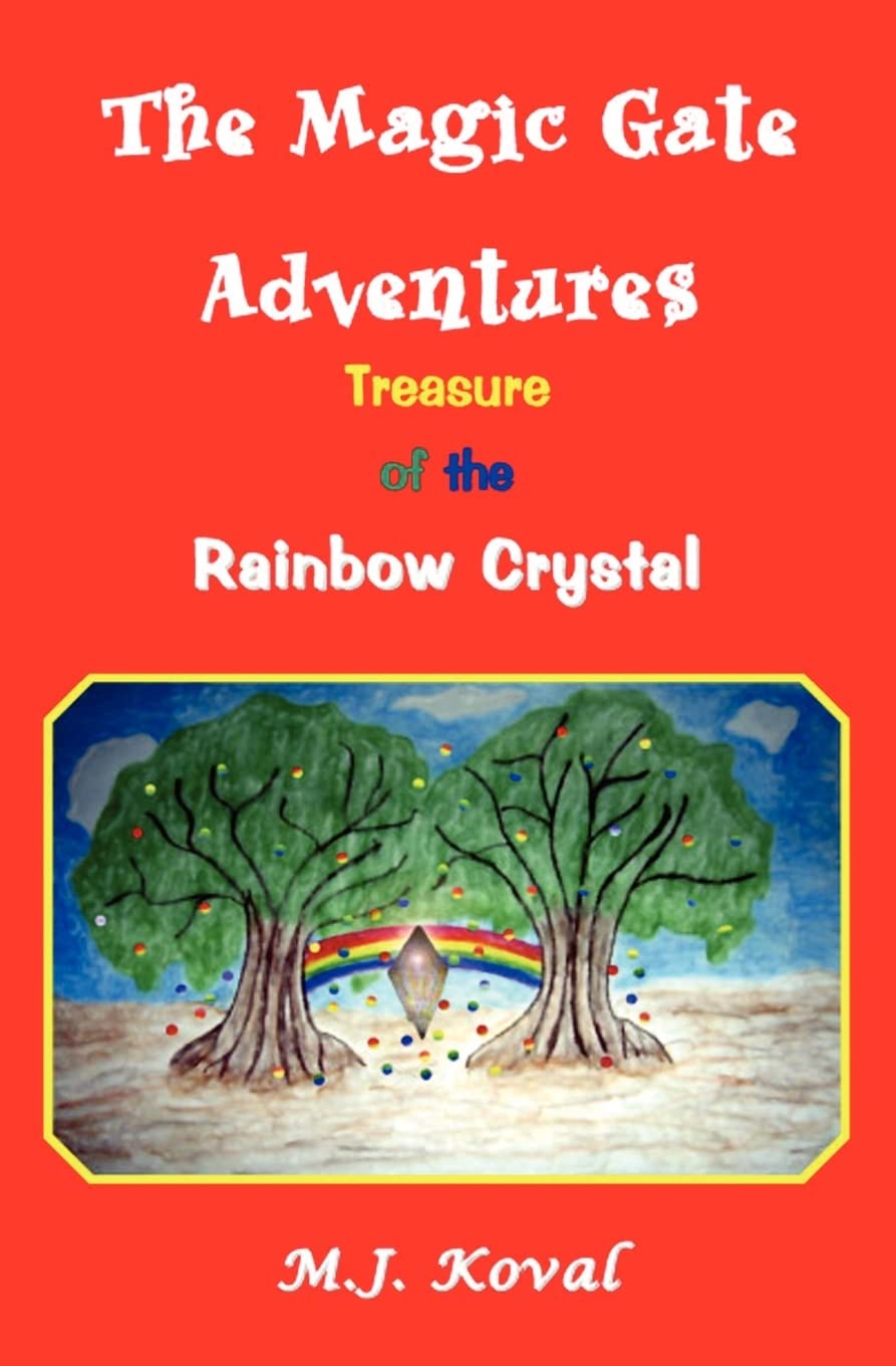 The Magic Gate Adventures: Treasure of the Rainbow Crystal Action & Adventure