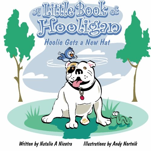 A Little Book of Hooligan: Hoolie Gets a New Hat Novels & Short Stories