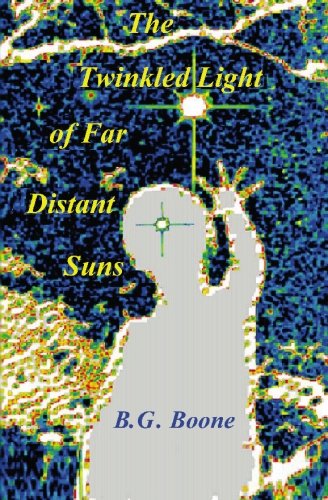 The Twinkled Light of Far Distant Suns Poetry