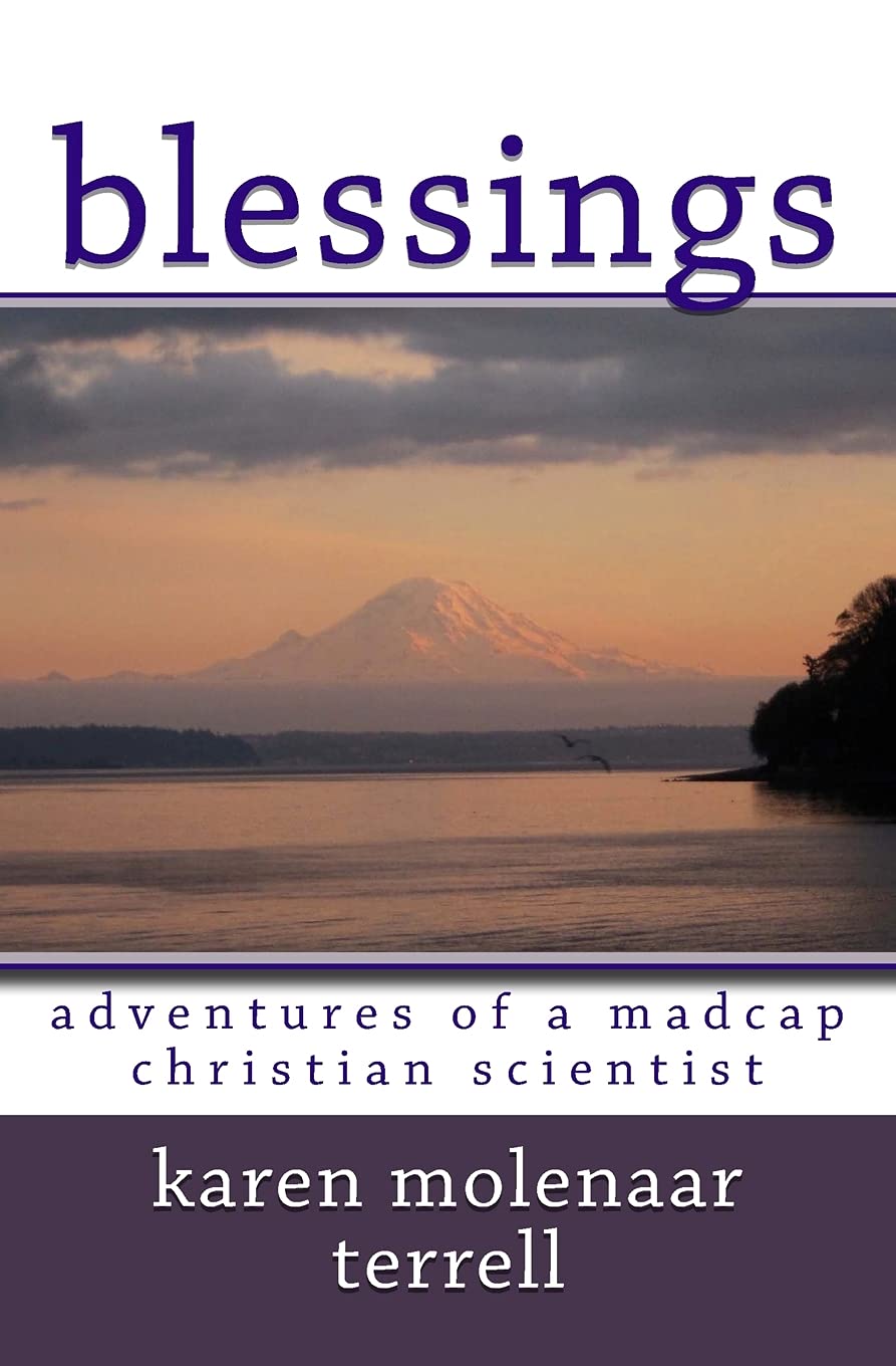 Blessings:: Adventures of a Madcap Christian Scientist Religion & Esotericism