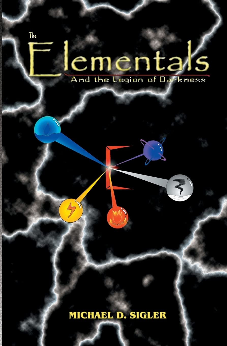 The Elementals: And the Legion of Darkness Action & Adventure