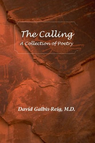 The Calling: A Collection of Poetry Poetry