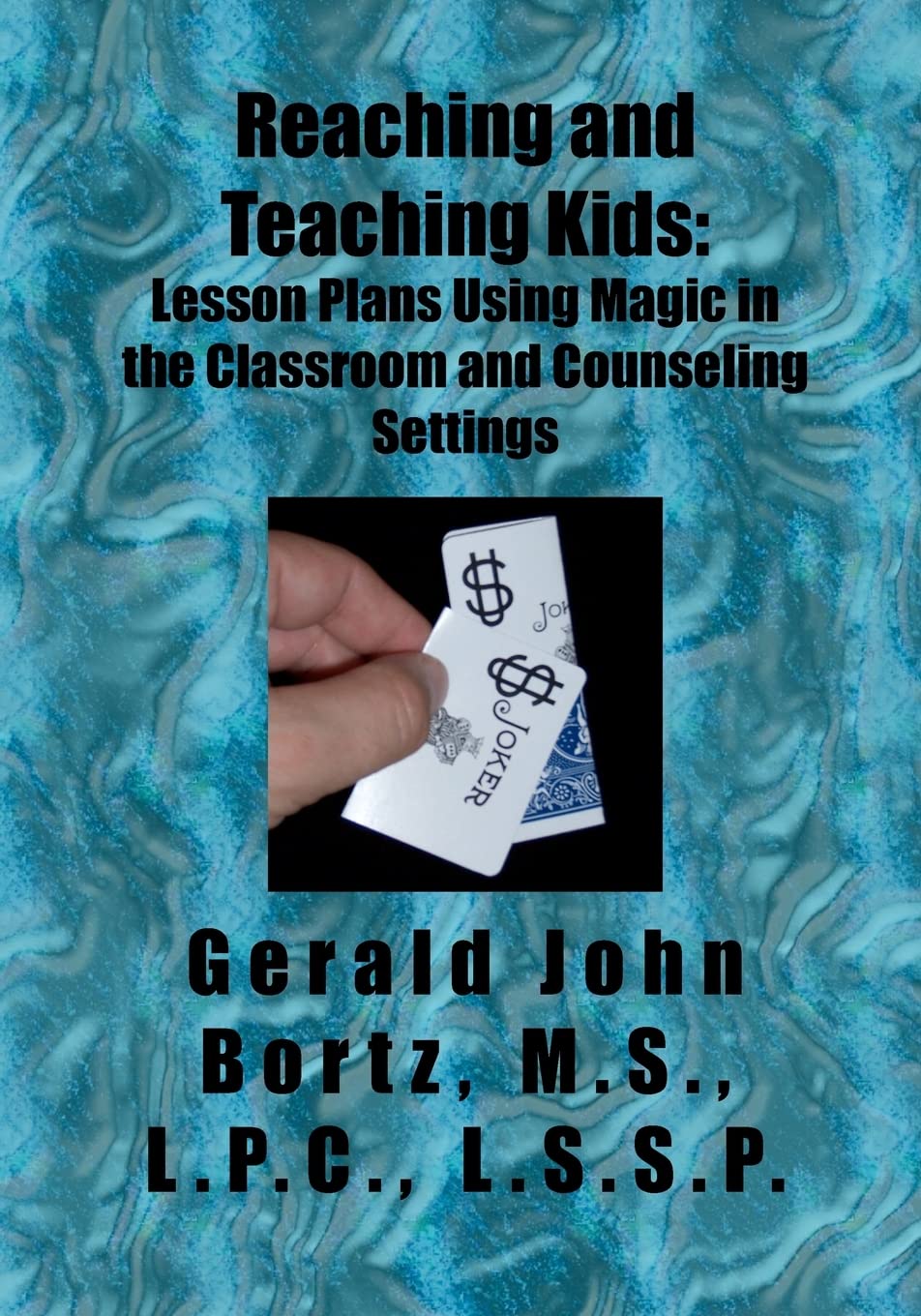 Reaching and Teaching Kids: Lesson Plans Using Magic in the Classroom and Counseling Settings Study Guides