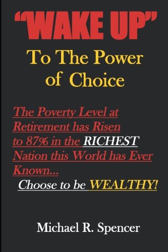 Wake Up: To the Power of Choice Business & Technology