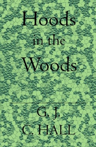 Hoods in the Woods Non-fiction