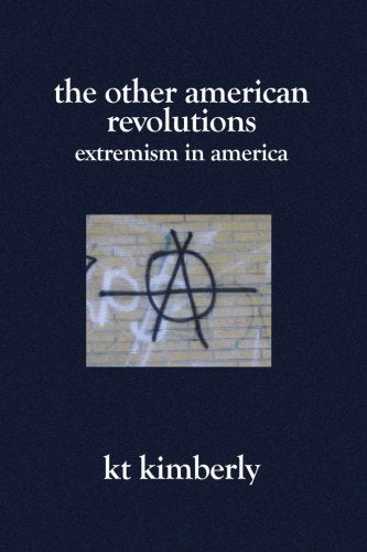 The Other American Revolutions: Extremism in America Social Sciences