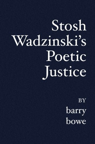 Product Image: Stosh Wadzinski's Poetic Justice