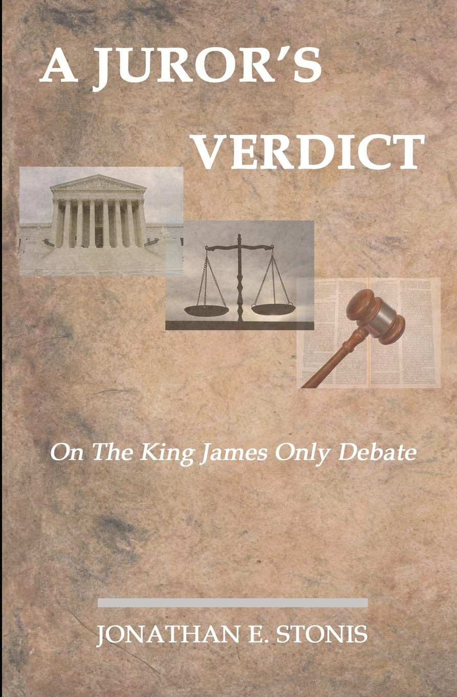 A Juror's Verdict: On the King James Only Debate Social Sciences