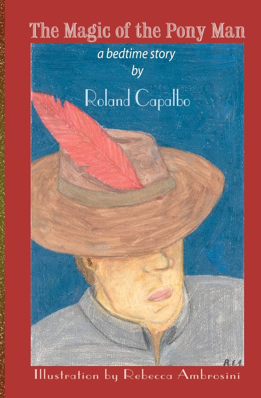The Magic of the Pony Man: A Bedtime Story Novels & Short Stories