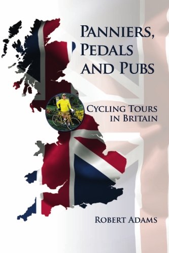 Panniers, Pedals, And Pubs: Cycling Tours in Britain Travel Guides