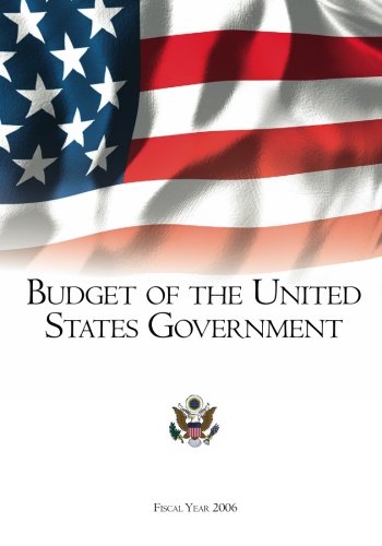 Budget of the United States Government 2006 Politics & History