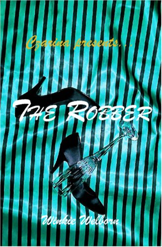 Czarina Presents...: The Robber Contemporary Romance