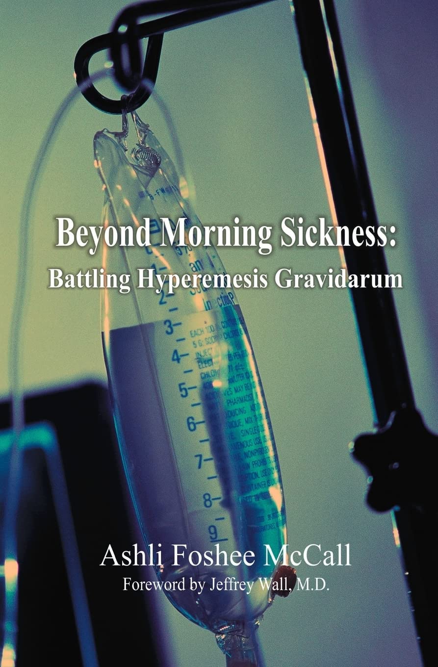 Beyond Morning Sickness: Battling Hyperemesis Gravidarum book