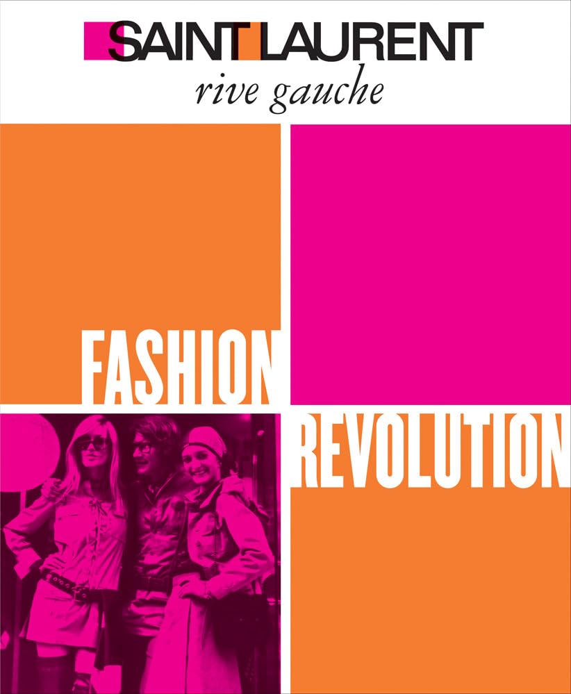 Saint Laurent Rive Gauche: Fashion Revolution Architecture