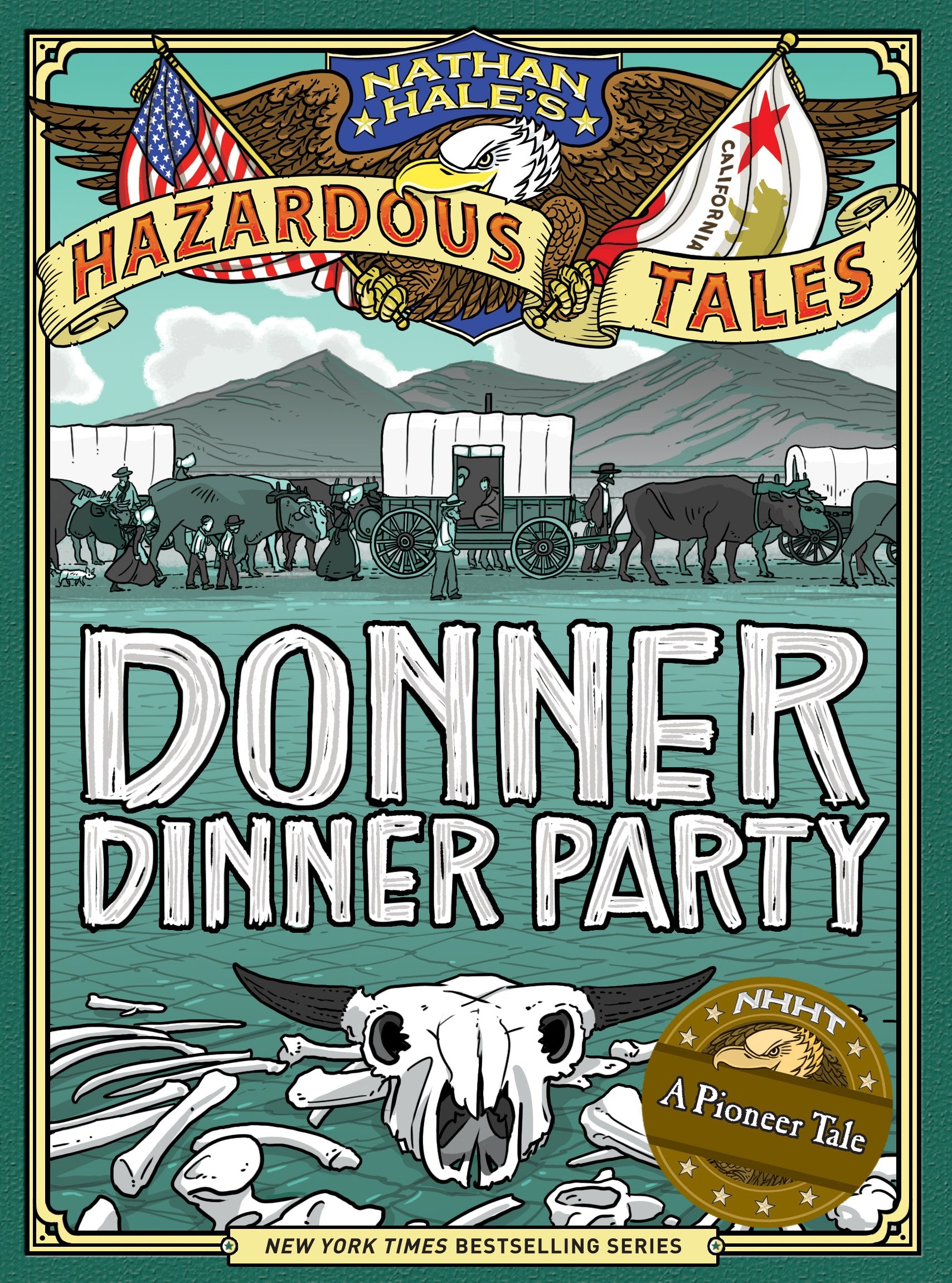 Donner Dinner Party: Donner Dinner Party: a Texas Tale (Nathan Hale's Hazardous Tales) Manga
