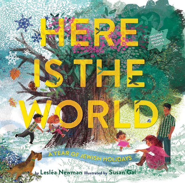 Here Is the World: A Year of Jewish Holidays book