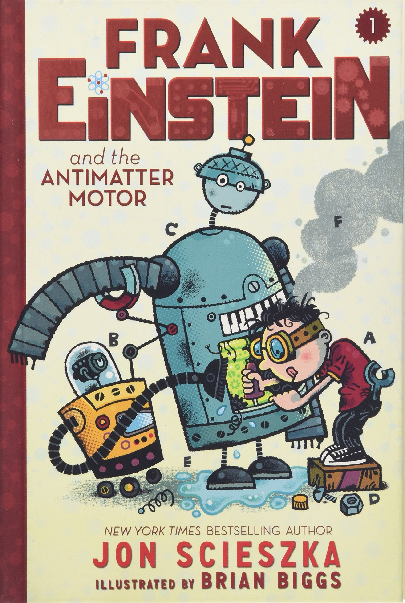 Frank Einstein and the Antimatter Motor (Frank Einstein Series #1): Book One (Frank Einstein, 1, Band 1) Non-fiction