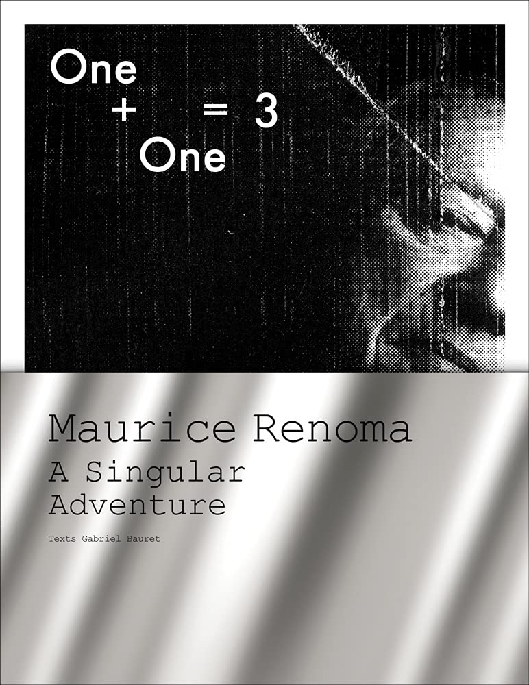 One + One = 3: Maurice Renoma, a Singular Adventure Film, Art & Culture