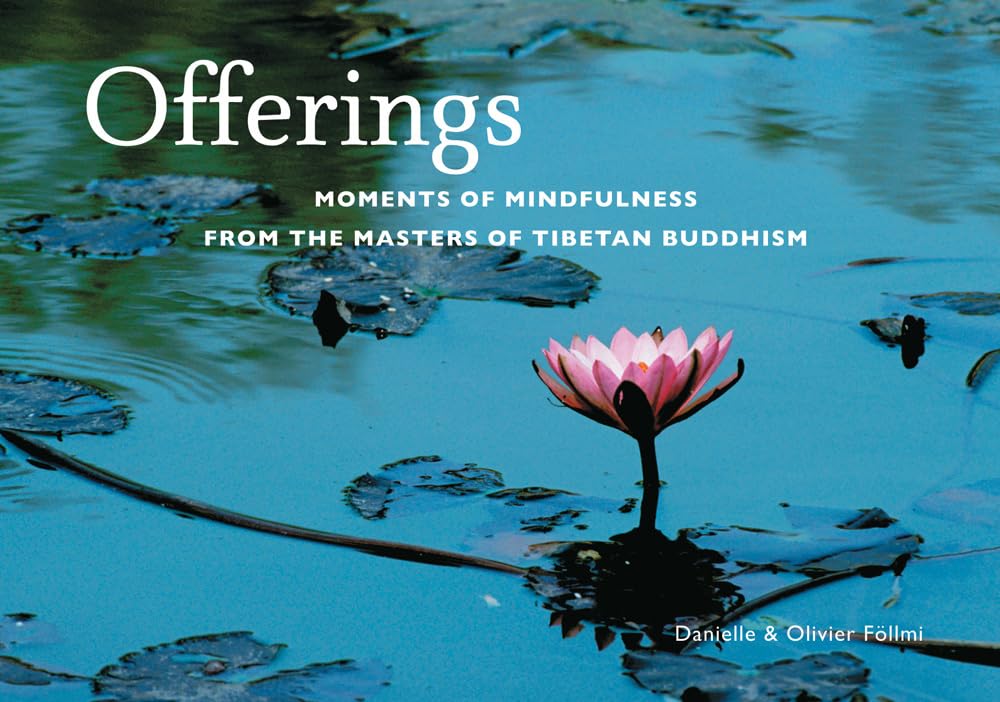 Offerings: Moments of Mindfulness from the Masters of Tibetan Buddhism Religion & Esotericism