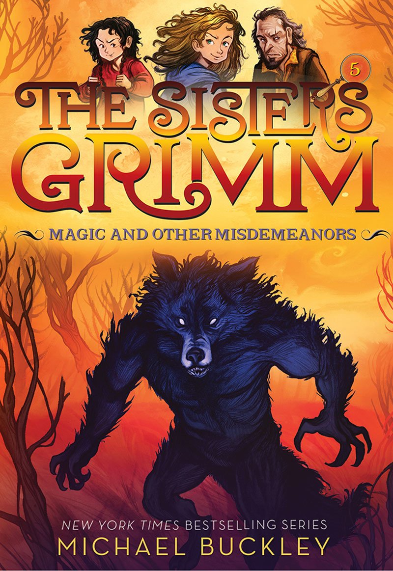 Magic and Other Misdemeanors (the Sisters Grimm #5) Fairy Tales & Legends