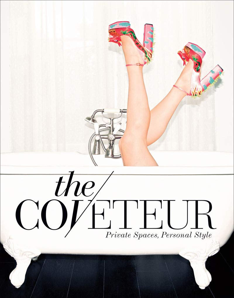 Product Image: The Coveteur: Private Spaces, Personal Style