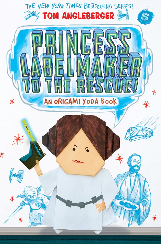 Princess Labelmaker to the Rescue! (Origami Yoda #5) book