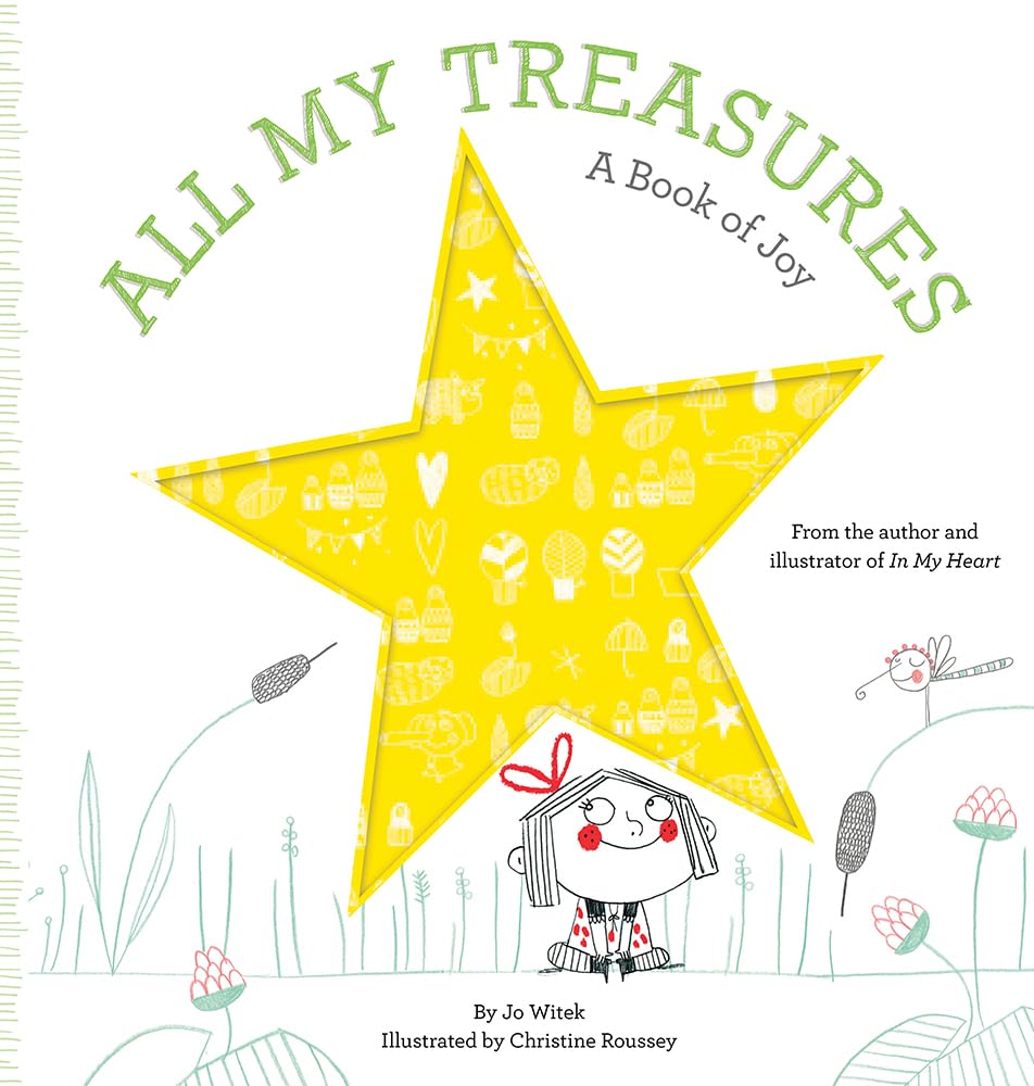 All My Treasures: A Book of Joy (Growing Hearts) book