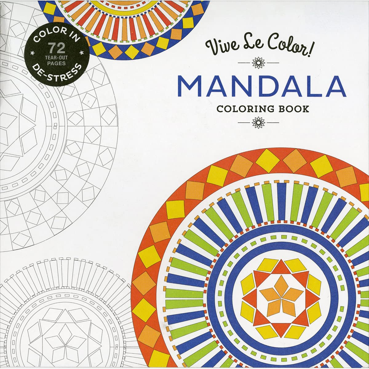 Mandala: Color In, De-Stress: Color In; De-stress (72 Tear-out Pages) (Vive Le Color!) Film, Art & Culture