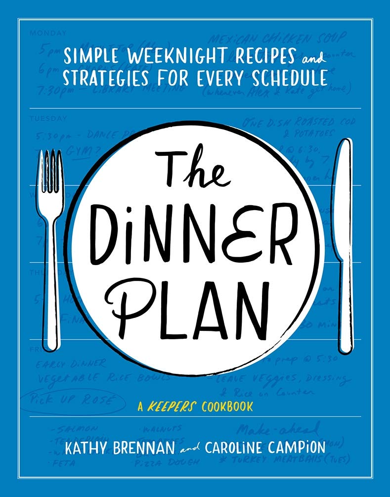 Dinner Plan: Simple Weeknight Recipes and Strategies for Every Schedule Leisure, Home & Garden