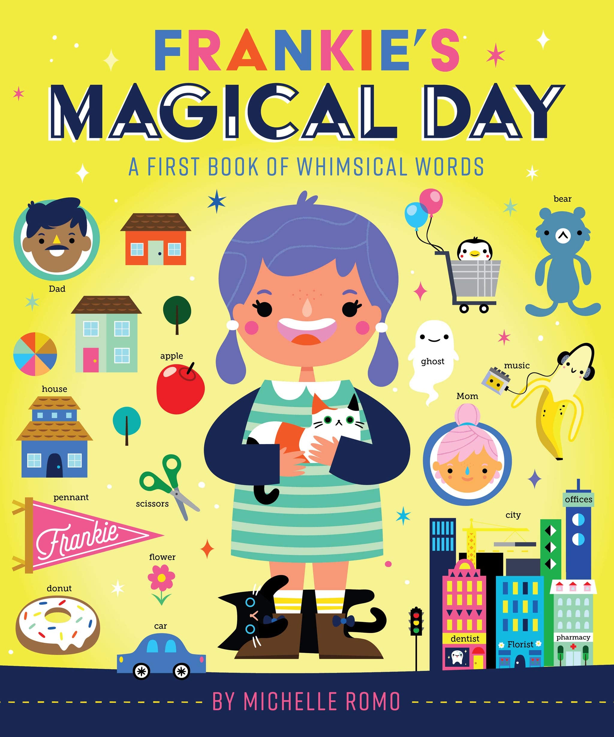 Frankie's Magical Day: A First Book of Whimsical Words Parents & Children