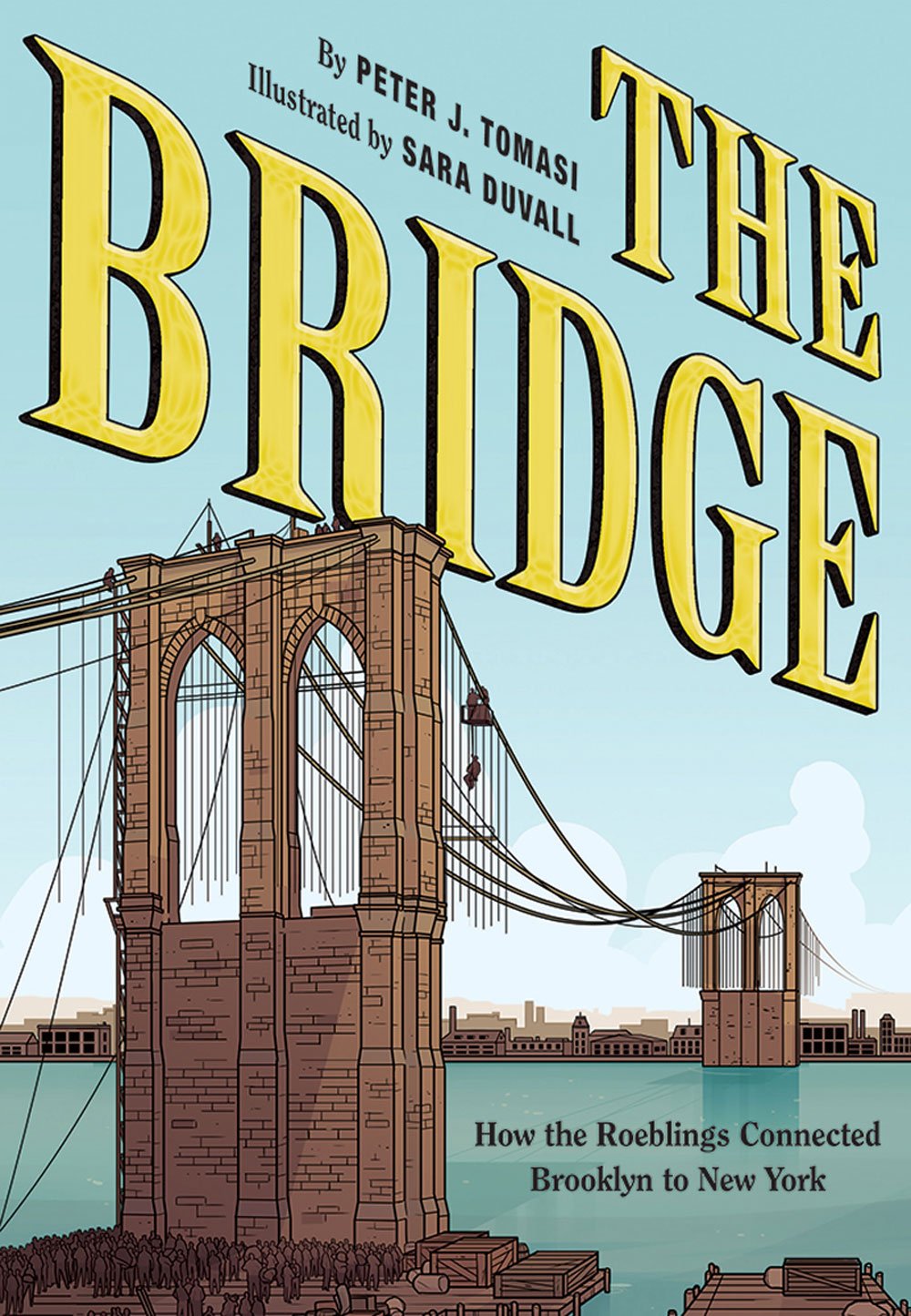 The Bridge: How the Roeblings Connected Brooklyn to New York Art & Literature