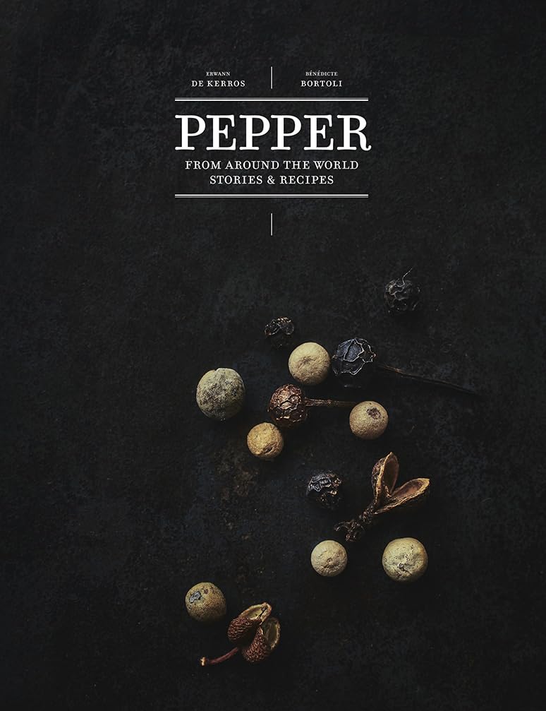 Pepper: From Around the World: Stories & Recipes Essays & Short Stories