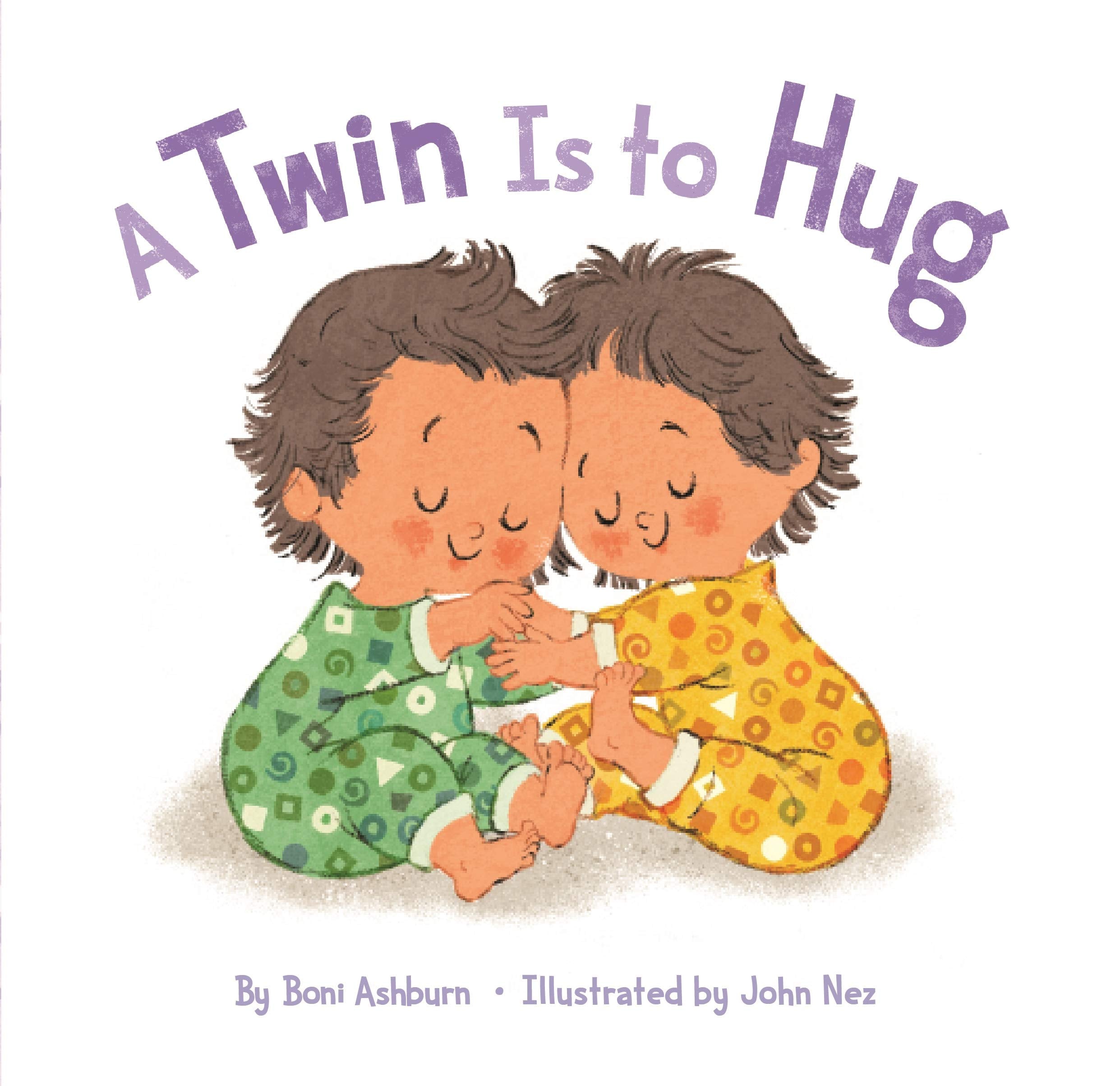 A Twin Is to Hug Non-fiction books for kids