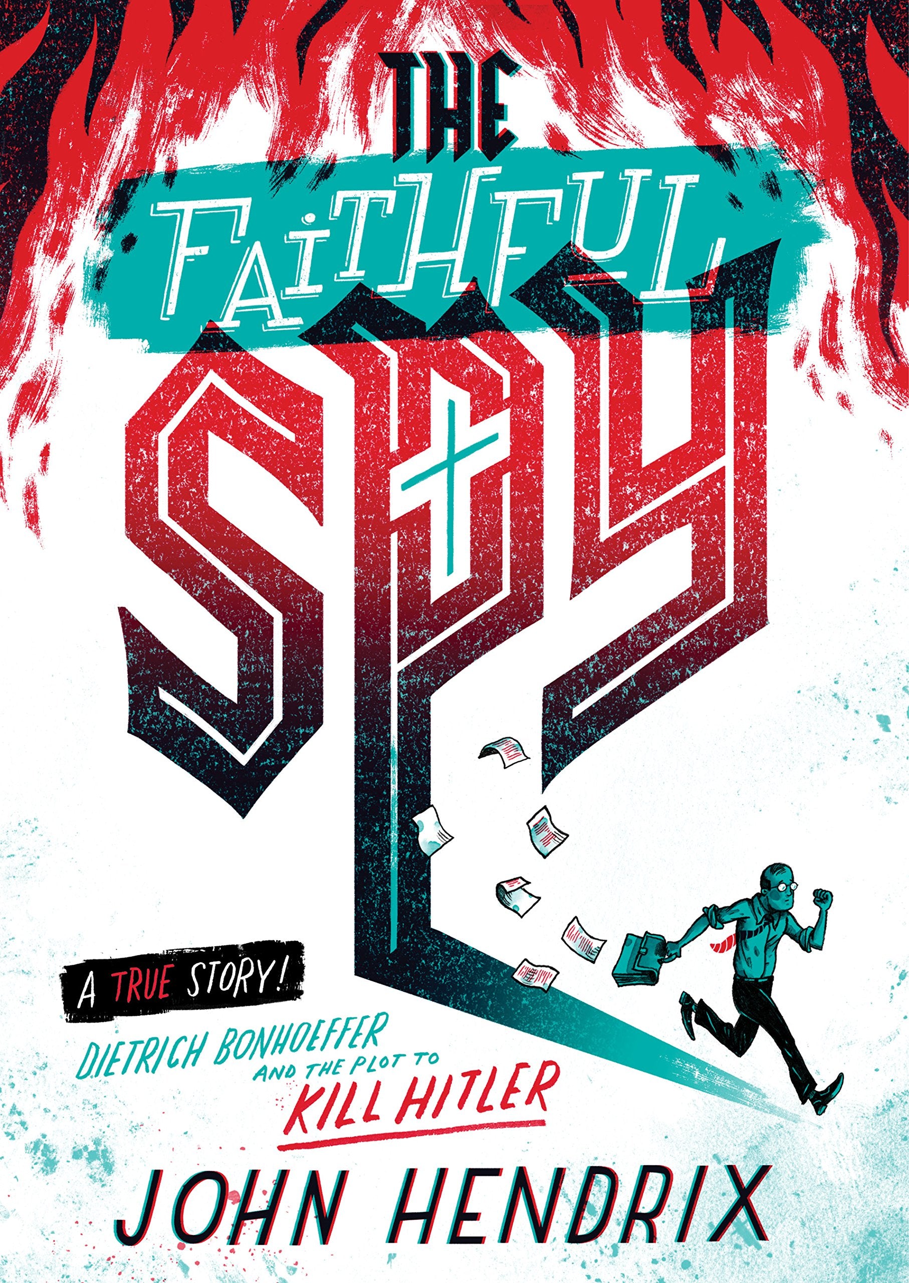 The Faithful Spy: Dietrich Bonhoeffer and the Plot to Kill Hitler Manga