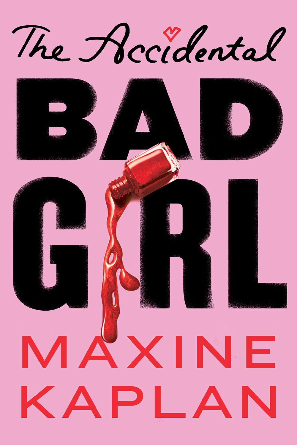 Product Image: The Accidental Bad Girl